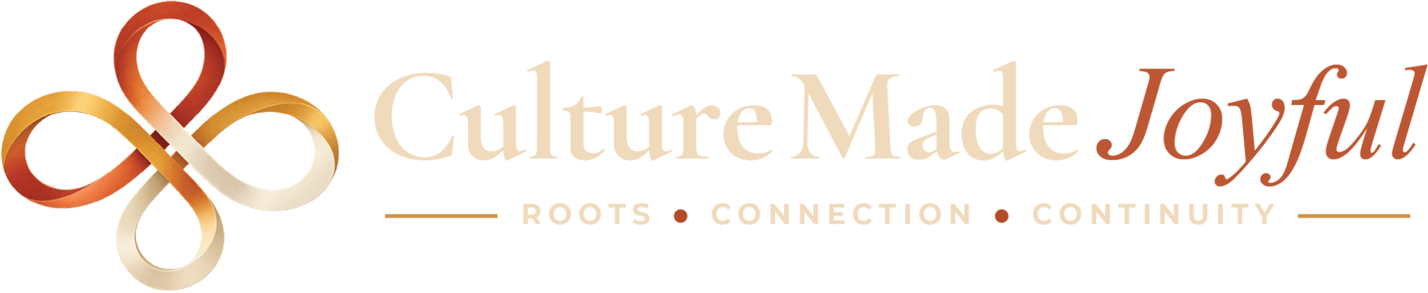 Culture Made Joyful. Roots, Connection, Continuity.